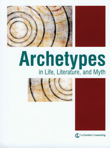 ARCHETYPES IN LIFE, LITERATURE, AND MYTH