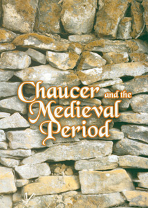 CHAUCER AND THE MEDIEVAL PERIOD