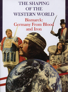 BISMARCK: Germany from Blood and Iron