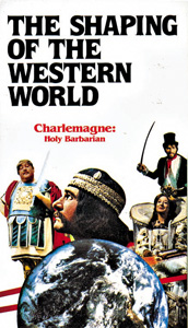 CHARLEMAGNE: Holy Barbarian