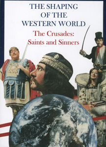 THE CRUSADES: Saints and Sinners