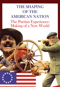 MAKING A NEW WORLD: The Puritan Experience