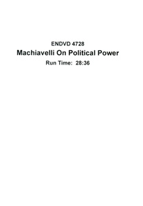 MACHIAVELLI ON POLITICAL POWER