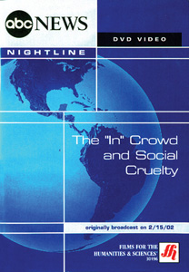 THE "IN" CROWD AND SOCIAL CRUELTY