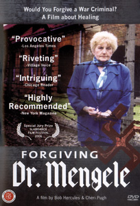 FORGIVING DR. MENGELE