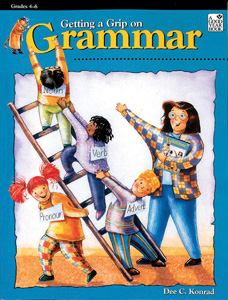 GETTING A GRIP ON GRAMMAR