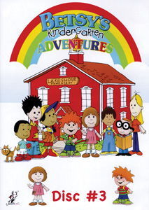 BETSY'S KINDERGARTEN ADVENTURES VOLUME #3