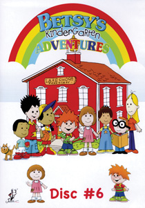 BETSY'S KINDERGARTEN ADVENTURES VOLUME #6