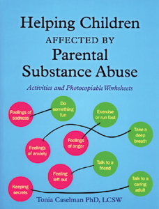 HELPING CHILDREN AFFECTED BY PARENTAL SUBSTANCE ABUSE