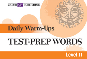 DAILY WARM-UPS—TEST-PREP WORDS