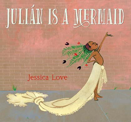 Julian-Is-a-Mermaid-diversity-books