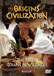 THE FIRST TOWNS AND VILLAGES