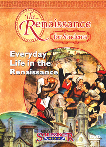 EVERYDAY LIFE IN THE RENAISSANCE