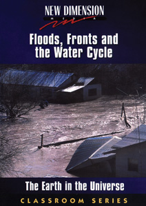 FLOODS, FRONTS AND THE WATER CYCLE