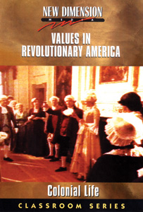 VALUES IN REVOLUTIONARY AMERICA