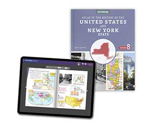 THE NYSTROM ATLAS OF THE HISTORY OF THE UNITED STATES AND NEW YORK STATE: GRADE 8