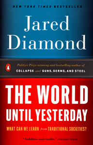 THE WORLD UNTIL YESTERDAY