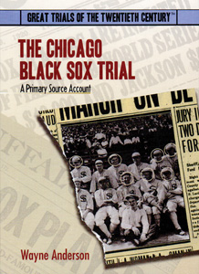 THE CHICAGO BLACK SOX TRIAL