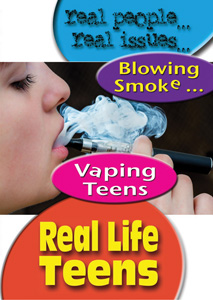 BLOWING SMOKE...VAPING TEENS