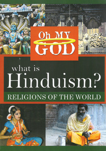 WHAT IS HINDUISM?