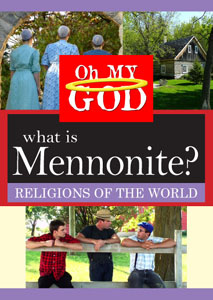 WHAT IS MENNONITE?