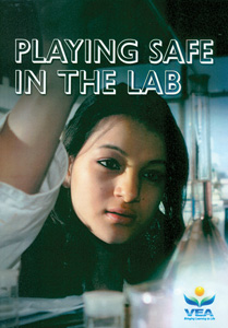 PLAYING SAFE IN THE LAB