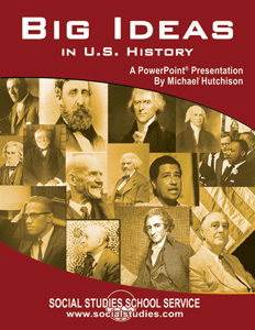 BIG IDEAS IN U.S. HISTORY
